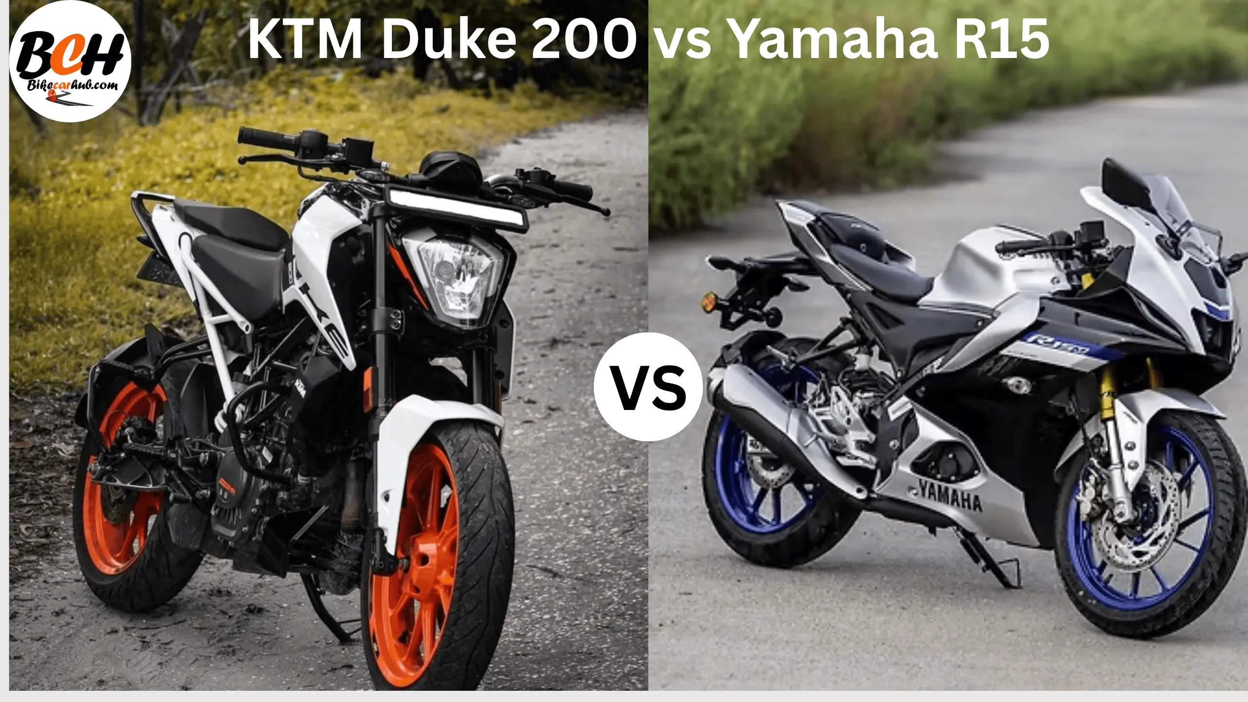 KTM Duke 200 vs Yamaha R15 – Full Comparison of Performance, Features, and Value (2025) | BikeCarHub